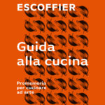 GUIDA ALLA CUCINA di Auguste Escoffier