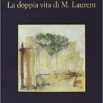 LA DOPPIA VITA DI M.LAURENT