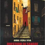 Questioni di sangue di Anna Vera Viva
