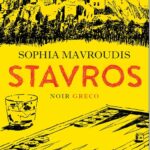 STAVROS di Sophia Mavroudis