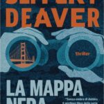 LA MAPPA NERA di Jeffery Deaver (#3)